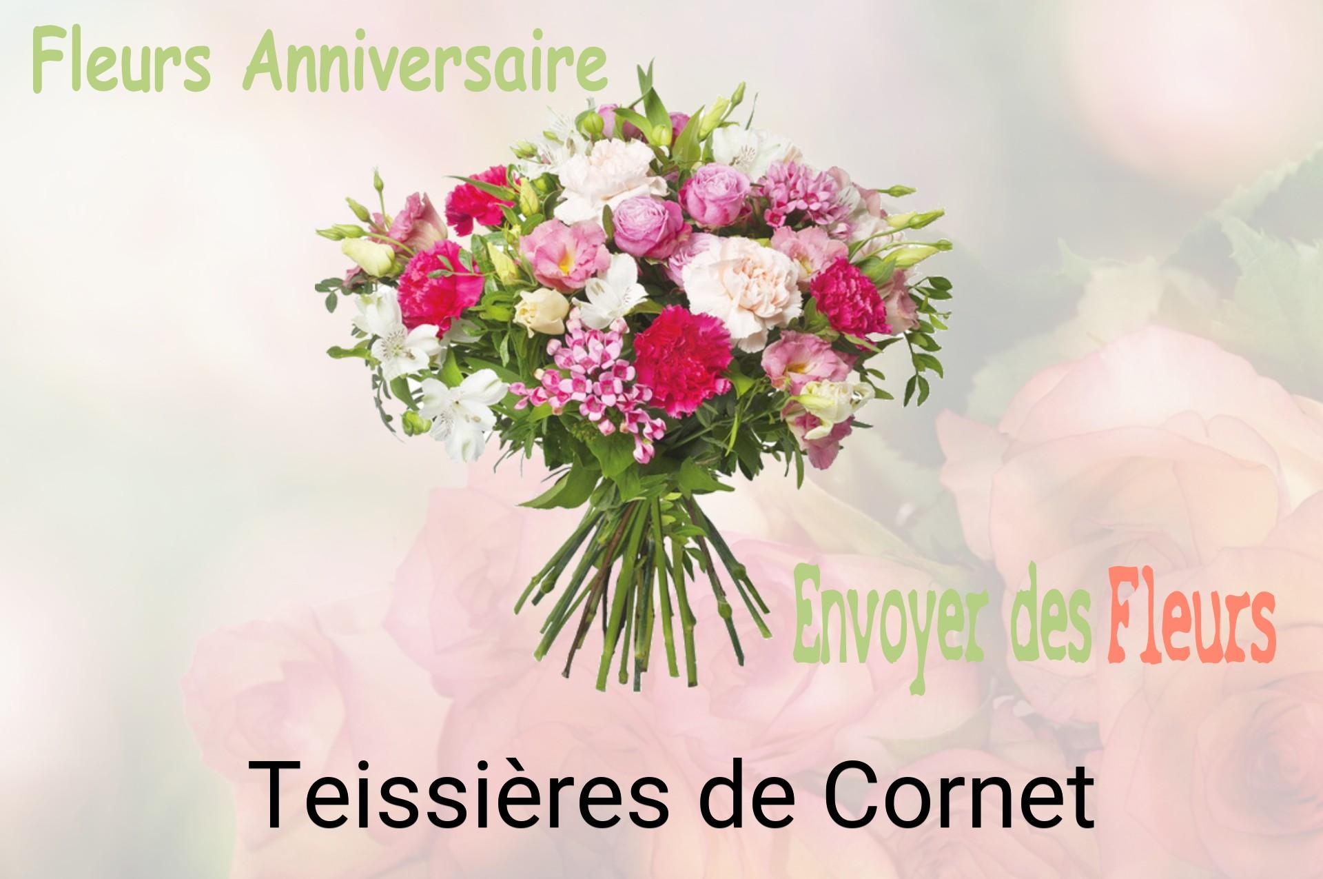 Bouquet de fleurs d’anniversaire livré à Teissières-de-Cornet